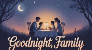 Night prayers for family